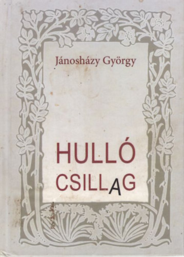 Jnoshzy Gyrgy - Hull csillag - Szonettek