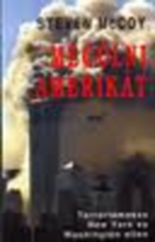 Steven McCoy - Megölni amerikát (Terrortámadás New York és Washington ellen)