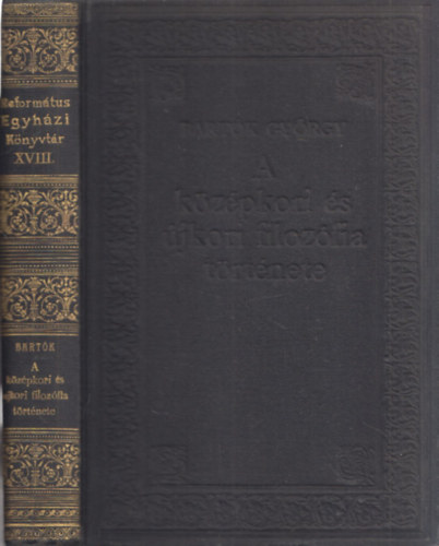 Bartók György - A középkori és újkori filozófia története