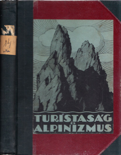 Reichart Gza  (szerk.) - Turistasg s alpinizmus 1934. (teljes vfolyam, egybektve)