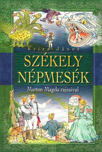 Kriza J�nos - Sz�kely n�pmes�k