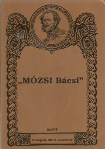 Sz�chenyi �regdi�kok Bar�ti T�rsas�ga - "M�zsi b�csi"