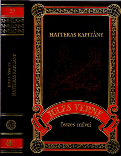 Verne Gyula - Hatteras kapitny (Jules Verne sszes mvei 29.)