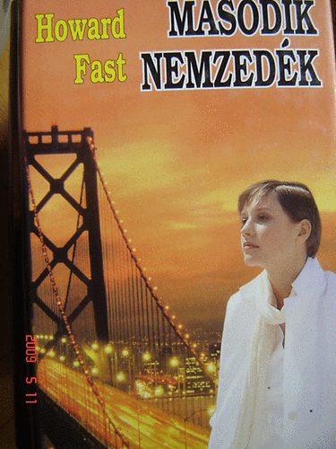 Howard Fast - Második nemzedék