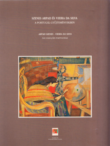 Budapesti T�rt�neti M�zeum - Szenes Arpad �s Vieira da Silva a portug�l gy�jtem�nyekben