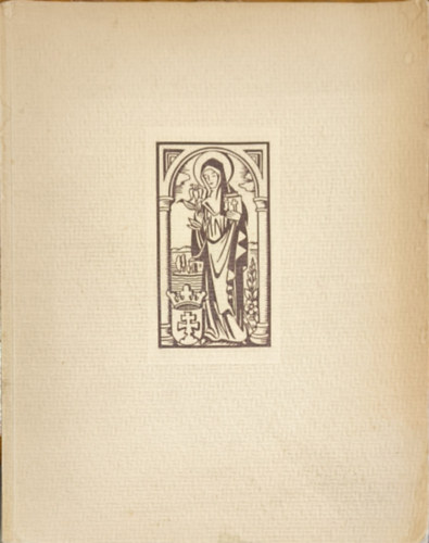 Kir�lyi Magyar Egyetemi Nyomda - Boldog Margit legend�ja