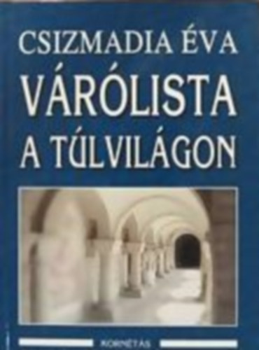 Csizmadia va - Vrlista a tlvilgon