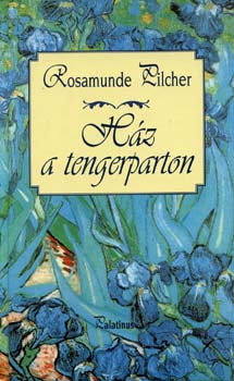 Rosamunde Pilcher - Ház a tengerparton