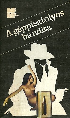 Dr. Vedres Gza - Hall a mteremben/A gppisztolyos bandita