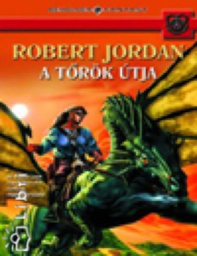 Robert Jordan - A trk tja