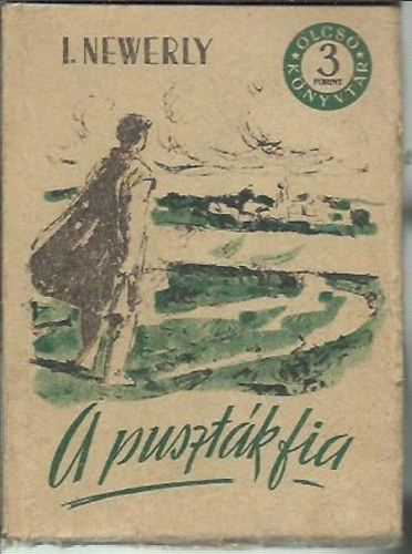 I. Newerly - A puszt�k fia