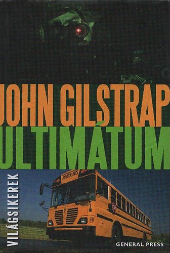 John Gilstrap - Ultimtum (Vilgsikerek)