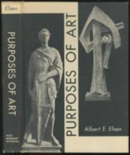 Albert E.Elsen - Purposes Of Art