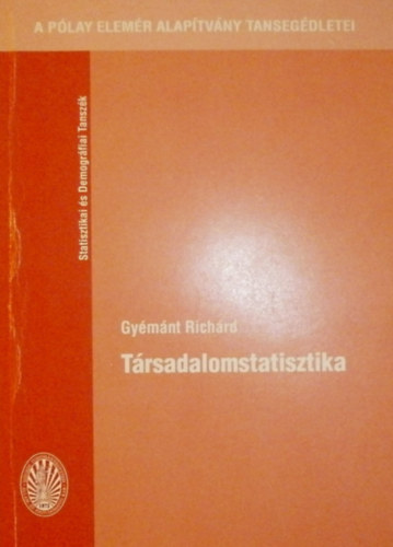 Gy�m�nt Rich�rd - T�rsadalomstatisztika