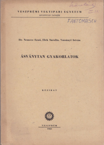 Dr. Nemecz Ernő - Elek Sarolta - Vassányi István - Ásványtan gyakorlatok (kézirat)
