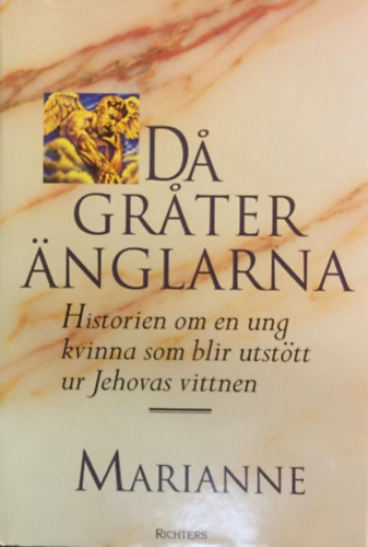 Da grater änglarna