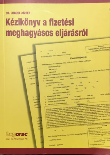 Dr. Lugosi Jzsef - Kziknyv a fizetsi meghagysos eljrsrl