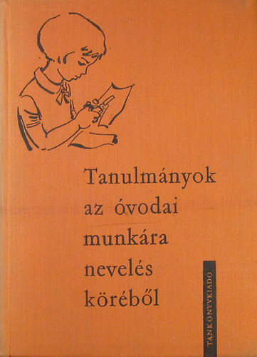 Bakonyin� Vince �gnes - Tanulm�nyok az �vodai munk�ra nevel�s k�r�b�l