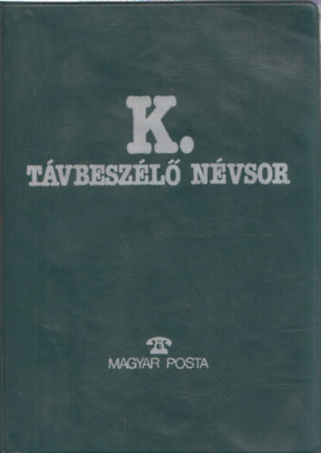K. Tvbeszl Nvsor - szmozott, szolglati hasznlatra