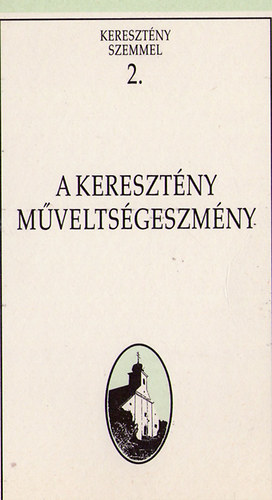 Horányi Özséb - A keresztény műveltségeszmény
