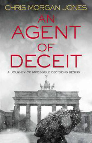 Chris Morgan Jones - An Agent of Deceit