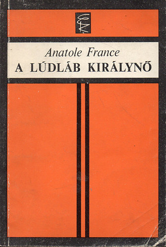 Anatole France - A L�dl�b kir�lyn�