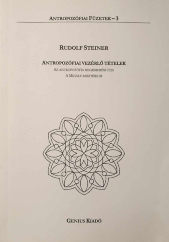 Rudolf Steiner - Antropozfiai vezrl ttelek