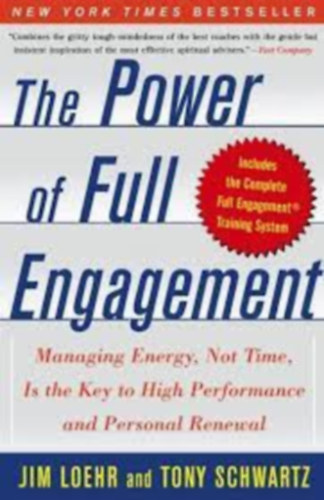 Tony Schwartz Jim Loehr - The Power of Full Engagement