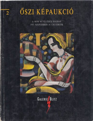 Galerie Blitz: 2. Őszi képaukció - 1993. szeptember 16.