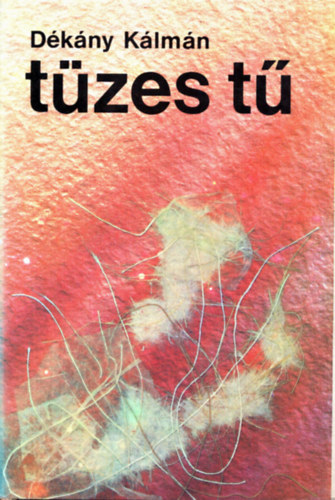 D�k�ny K�lm�n - T�zes t�