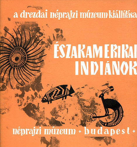 Nprajzi Mzeum - szakamerikai indinok