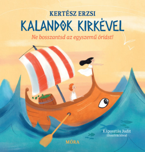 Kert�sz Erzsi - Kalandok Kirk�vel - Ne bosszantsd az egyszem� �ri�st!