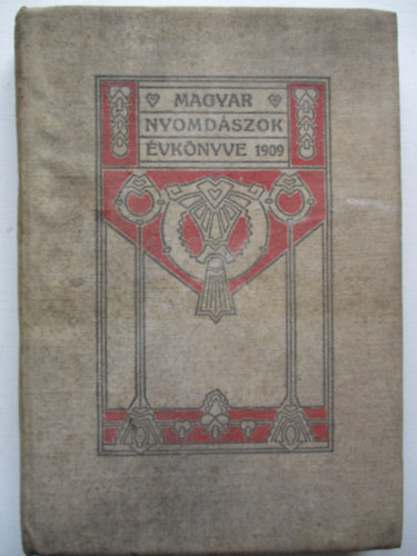 Novk Lszl - Magyar nyomdszok vknyve 1909. XXIV. vf.