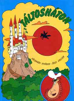 F�ldv�ri Gy�rgy-�szi Zolt�n - T�ltosh�ton