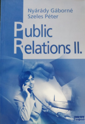 Szeles P�ter; Ny�r�di G�born� - Public relations II.