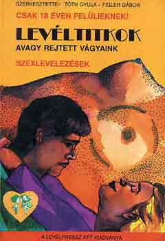 T�th Gyula-Figler G�bor - Lev�ltitkok avagy rejtett v�gyaink