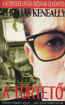 Thomas Keneally - A t�rtet�
