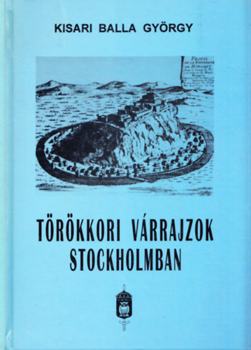 Kisari Balla Gyrgy - Trkkori vrrajzok Stockholmban