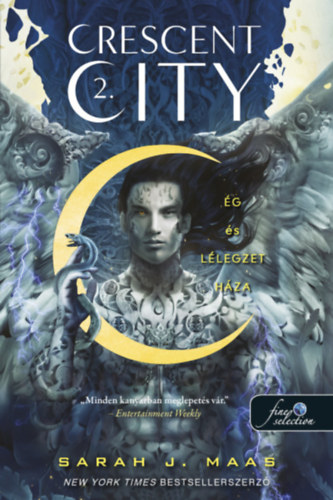 Sarah J. Maas - Crescent City - g s llegzet hza - kemny kts