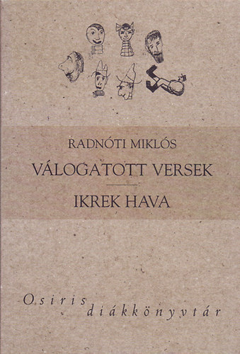 Radnti Mikls - Vlogatott versek - Ikrek hava - Osiris dikknyvtr