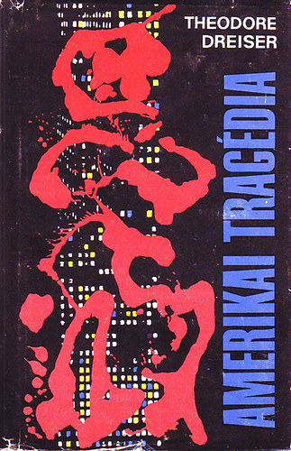 Theodor Dreiser - Amerikai trag�dia 1-2