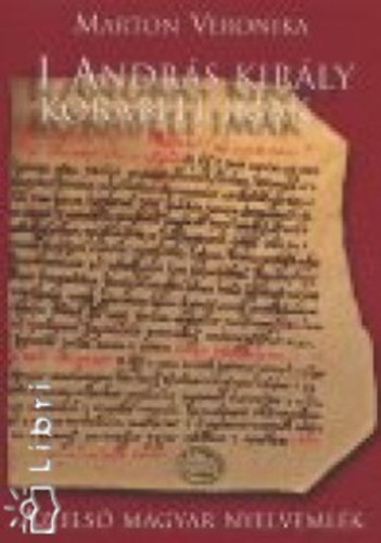 Marton Veronika - I. Andrs kirly korabeli imk