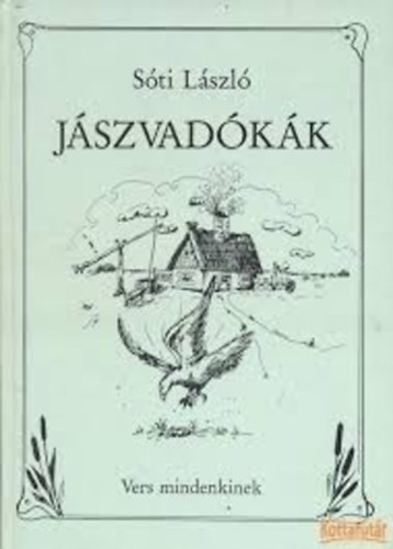 S�ti L�szl� - J�szvad�k�k- Vers mindenkinek - dedik�lt
