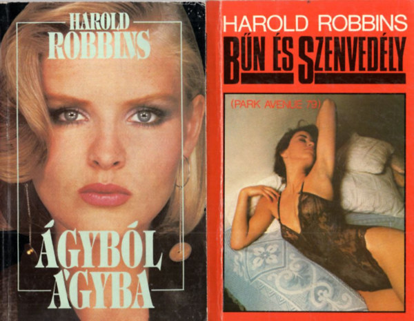 Harold Robbins - 3 db krimi: �gyb�l �gyba, B�n �s szenved�ly,