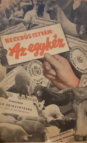 Heged�s Istv�n - Az egyk�z