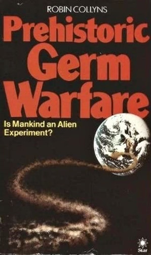 Robin Collyns - Prehistoric Germ Warfare