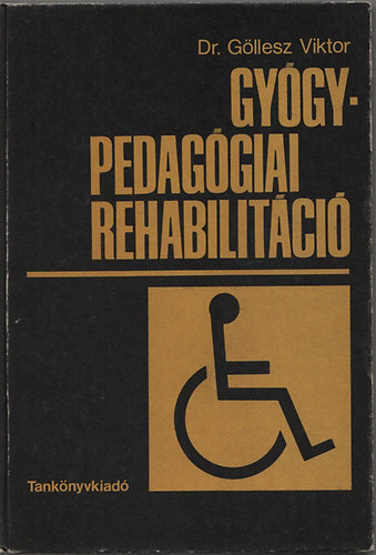 Dr. Göllesz Viktor - Gyógypedagógiai rehabilitáció