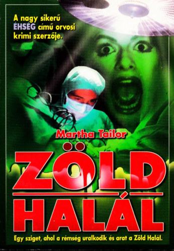Martha Tailor - Z�ld hal�l
