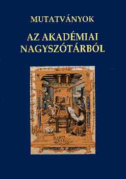 Ittzs N. Szerk. Csengery K. - Mutatvnyok az akadmiai nagysztrbl