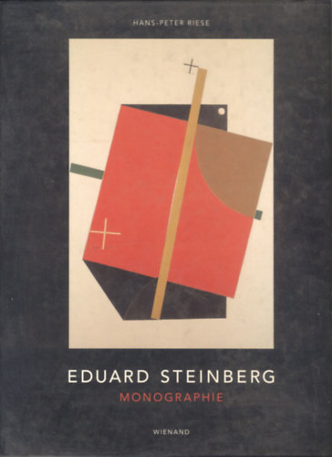 Hans-Peter Riese - Eduard Steinberg monographie (nmet nyelv)